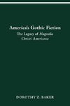 America's Gothic Fiction