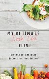 My Ultimate Dash Diet Plan