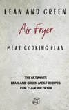 Lean and Green Air Fryer Meat Cooking Plan