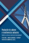 Producción de saberes y transferencias culturales: América Latina en contexto transregional