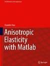 Anisotropic Elasticity with Matlab