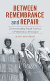 Between Remembrance and Repair