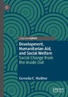 Development, Humanitarian Aid, and Social Welfare