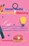 Social Media Marketing Mastery