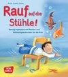 Rauf auf die Stühle!