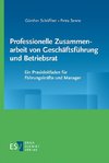 Professionelle Zusammenarbeit von Geschäftsführung und Betriebsrat