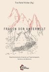 Frauen der Unterwelt