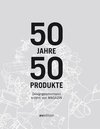 50 Jahre, 50 Produkte