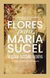 Flores para María Sucel