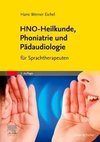 HNO-Heilkunde, Phoniatrie und Pädaudiologie