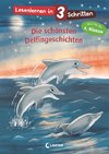 Lesenlernen in 3 Schritten - Die schönsten Delfingeschichten