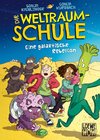 Die Weltraumschule (Band 3) - Eine galaktische Rebellion