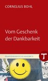 Vom Geschenk der Dankbarkeit