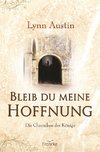 Bleib du meine Hoffnung