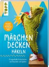 Märchendecken häkeln