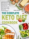 The Complete Keto Diet Cookbook