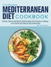 The Effortless Mediterranean Diet Cookbook