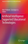 Artificial Intelligence Supported Educational Technologies