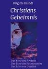 Christians Geheimnis