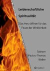 Leidenschaftliche Spiritualität