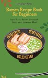 Super Ramen Recipe Book for Beginners