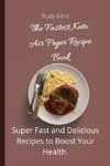 The Fastest Keto Air Fryer Recipe Book