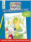 Zauberpapier - Das große Malbuch - Jungs