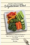 Your Delicious Introduction to Vegetarian Diet