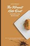 The Vibrant Keto Diet Desserts for Beginners