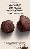 The Fastest Keto Muffins and Ice Creams Recipe Collection