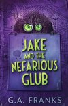 Jake and the Nefarious Glub