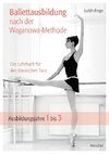 Ballettausbildung nach der Waganowa-Methode