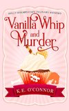 Vanilla Whip and Murder