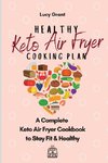 Healthy Keto Air Fryer Cooking Plan