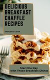 Delicious Breakfast Chaffle Recipes