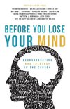 Before You Lose Your Mind