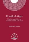 El anillo de Giges. Una introducción a la tradición central de la ética