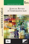 JUDICIAL REVIEW IN COMPARATIVE LAW. Course of Lectures. Cambridge 1985-1986