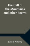 The Call of the Mountains and other Poems