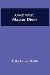 Caleb West, Master Diver