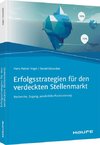 Erfolgsstrategien für den verdeckten Stellenmarkt