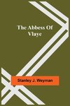 The Abbess Of Vlaye