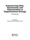 Shaw, P: Experiencing Spontaneity, Risk & Improvisation in O