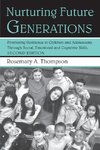 Rosemary A. Thompson, E: Nurturing Future Generations