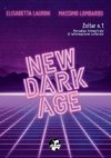 NEW DARK AGE (Zoltar n.1)