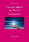 Unsterblichkeit der Seele?