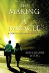 The Making of a Miracle