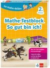 Die Mathe-Helden: Mathe-Testblock So gut bin ich! 2. Klasse