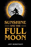 Sunshine and the Full Moon