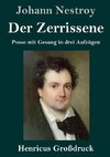 Der Zerrissene (Großdruck)